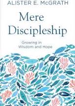 Mere Discipleship:Growing in Wisdom and Hope book cover