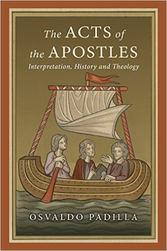 The Acts of the Apostles: Interpretation, History and Theology book cover