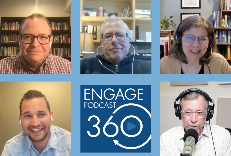 image of video call with David Ward, Scott Wenig, Wendy Widder, Matt Wolf, Don Payne, and the Engage360 podcast logo